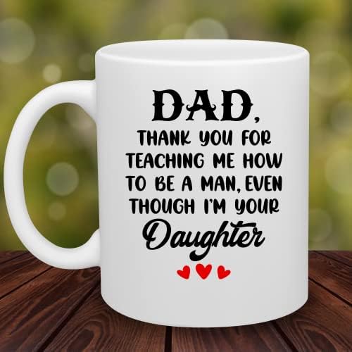 BECHUSKY Baba Bana Kızınız Olmama Rağmen Nasıl Erkek Olacağımı Öğrettiğiniz için Teşekkür Ederim Kahve Kupası, Baba
